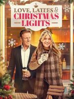 Watch Love, Lattes, and the Christmas Lights Moviesjoy