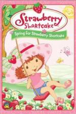 Watch Strawberry Shortcake Spring for Strawberry Shortcake Moviesjoy