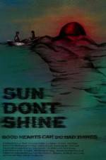 Watch Sun Dont Shine Moviesjoy