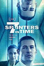Watch 7 Splinters in Time Moviesjoy