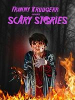 Watch Franny Kruugerr presents Scary Stories Moviesjoy