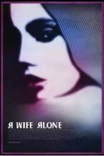 Watch A Wife Alone Moviesjoy