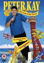 Watch Peter Kay: Live at the Top of the Tower Moviesjoy