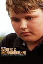 Watch Overfed & Undernourished Moviesjoy