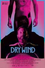 Watch Dry Wind Moviesjoy