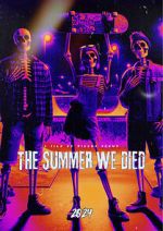 Watch The Summer We Died Moviesjoy
