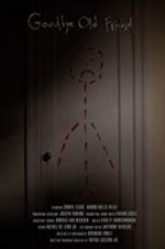 Watch Goodbye Old Friend Moviesjoy