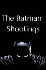 Watch The Batman Shootings Moviesjoy