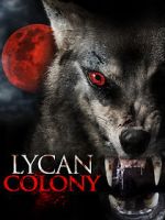 Watch Lycan Colony Moviesjoy