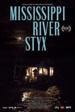 Watch Mississippi River Styx Moviesjoy