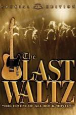 Watch The Last Waltz Moviesjoy