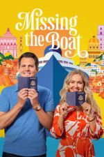 Watch Missing the Boat Moviesjoy