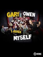 Watch Gary Owen: I Agree with Myself (TV Special 2015) Moviesjoy