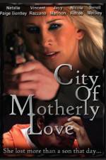 Watch City of Motherly Love Moviesjoy