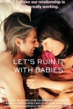 Watch Let's Ruin It with Babies Moviesjoy