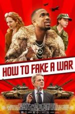 Watch How to Fake a War Moviesjoy