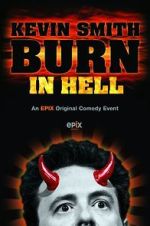 Watch Kevin Smith: Burn in Hell (TV Special 2012) Moviesjoy