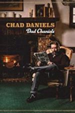 Watch Chad Daniels: Dad Chaniels Moviesjoy