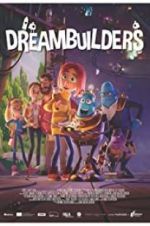 Watch Dreambuilders Moviesjoy