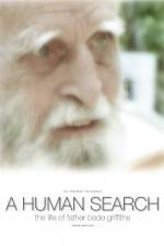 Watch A Human Search The Life of Father Bede Griffiths Moviesjoy