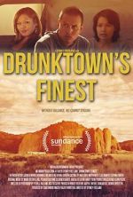 Watch Drunktown\'s Finest Moviesjoy