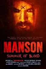 Watch Manson: Summer of Blood Moviesjoy