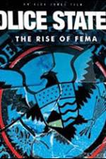 Watch Police State 4: The Rise of Fema Moviesjoy