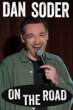Watch Dan Soder: On the Road (TV Special 2024) Moviesjoy