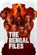 Watch The Bengal Files Moviesjoy