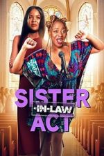 Watch Sister-In-Law Act Moviesjoy