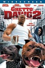 Watch Ghetto Dawg 2 Moviesjoy