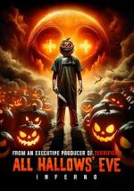 Watch All Hallows\' Eve: Inferno Moviesjoy