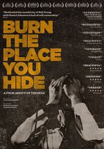 Watch Burn the Place you Hide Moviesjoy