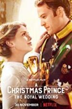 Watch A Christmas Prince: The Royal Wedding Moviesjoy
