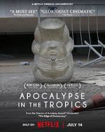 Watch Apocalypse in the Tropics Moviesjoy