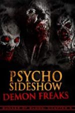 Watch Bunker of Blood: Chapter 5: Psycho Sideshow: Demon Freaks Moviesjoy