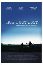 Watch How I Got Lost Moviesjoy