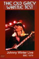 Watch Johnny Winter Live The Old Grey Whistle Test Moviesjoy