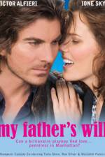 Watch My Father's Will Moviesjoy