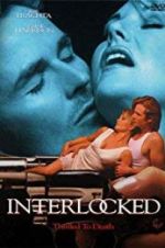 Watch Interlocked: Thrilled to Death Moviesjoy