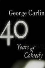 Watch George Carlin: 40 Years of Comedy Moviesjoy