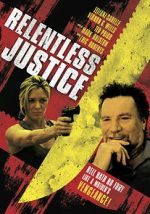 Watch Relentless Justice Moviesjoy