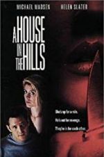 Watch A House in the Hills Moviesjoy