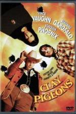 Watch Clay Pigeons Moviesjoy