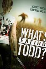 Watch Whats Eating Todd Moviesjoy