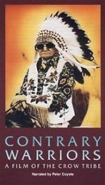 Watch Contrary Warriors: A Film of the Crow Tribe Moviesjoy