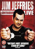 Watch Jim Jefferies: Contraband (TV Special 2008) Moviesjoy