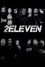 Watch 2Eleven Moviesjoy