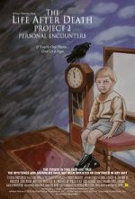 Watch The Life After Death Project 2: Personal Encounters Moviesjoy