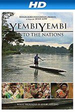 Watch YembiYembi: Unto the Nations Moviesjoy